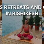 wellness retreats and centers in Rishikesh
